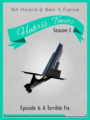 cover image of Hubris Towers Season 1, Episode 6